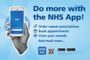 Get the NHS App, from Google Play or the Apple store. Order repeat prescriptions, view your records and so much more